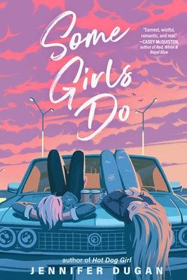 Some Girls Do - Hardcover | Diverse Reads