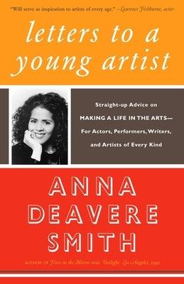 Letters to a Young Artist: Straight-Up Advice on Making a Life in the Arts-For Actors, Performers, Writers, and Artists of Every Kind - Paperback |  Diverse Reads