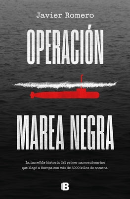 OperaciÃ³n Marea Negra / Operation Black Tide - Paperback | Diverse Reads