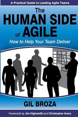 The Human Side of Agile: How to Help Your Team Deliver - Paperback | Diverse Reads