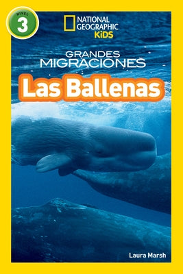 Grandes Migraciones: Las Ballenas (Great Migrations: Whales) - Paperback | Diverse Reads