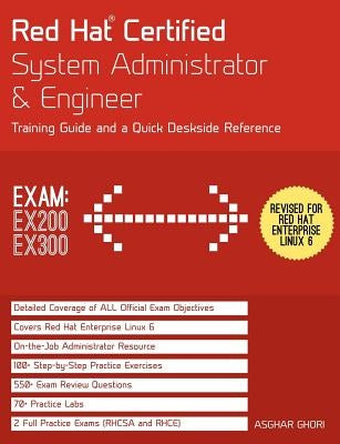 Red Hat Certified System Administrator & Engineer: Training Guide and a Quick Deskside Reference - Paperback | Diverse Reads