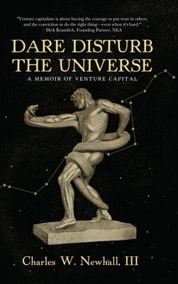 Dare Disturb The Universe: A Memoir of Venture Capital - Hardcover | Diverse Reads