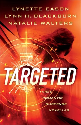 Targeted: Three Romantic Suspense Novellas - Paperback | Diverse Reads