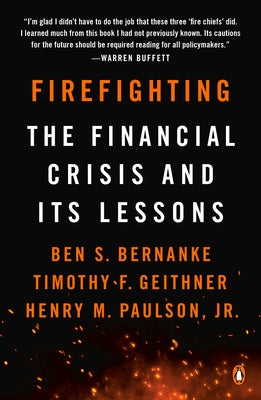 Firefighting: The Financial Crisis and Its Lessons - Paperback | Diverse Reads