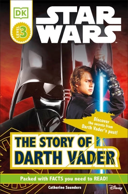 The Story of Darth Vader (Star Wars: DK Readers Level 3 Series) - Paperback | Diverse Reads