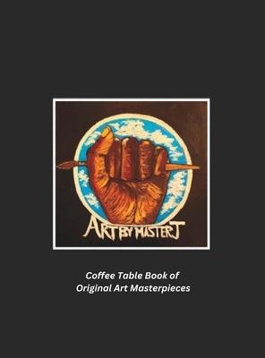 Art by Master J: Coffee Table Book of Original Art Masterpieces - Hardcover | Diverse Reads