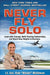 Never Fly Solo: Lead with Courage, Build Trusting Partnerships, and Reach New Heights in Business - Hardcover | Diverse Reads