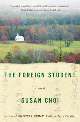The Foreign Student - Paperback | Diverse Reads