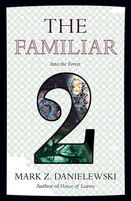 The Familiar, Volume 2: Into the Forest - Paperback | Diverse Reads