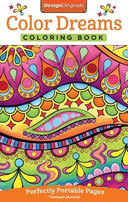 Color Dreams Coloring Book: Perfectly Portable Pages - Paperback | Diverse Reads