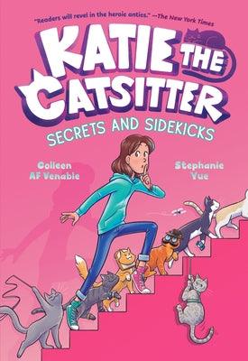 Katie the Catsitter #3: Secrets and Sidekicks: (A Graphic Novel) - Paperback | Diverse Reads