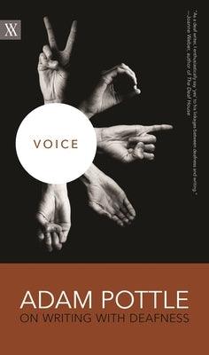 Voice: Adam Pottle on Writing with Deafness - Paperback | Diverse Reads
