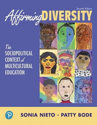Affirming Diversity: The Sociopolitical Context of Multicultural Education / Edition 7 - Paperback | Diverse Reads