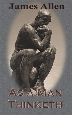 As a Man Thinketh (Chump Change Edition) - Hardcover | Diverse Reads