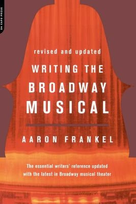 Writing The Broadway Musical - Paperback | Diverse Reads