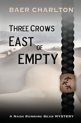 Three Crows East of Empty - Paperback | Diverse Reads