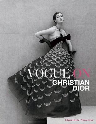 Vogue on Christian Dior - Hardcover | Diverse Reads