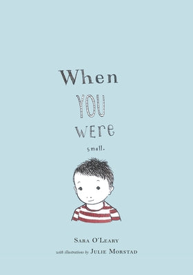 When You Were Small - Paperback | Diverse Reads