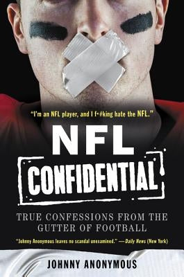 NFL Confidential: True Confessions from the Gutter of Football - Paperback | Diverse Reads