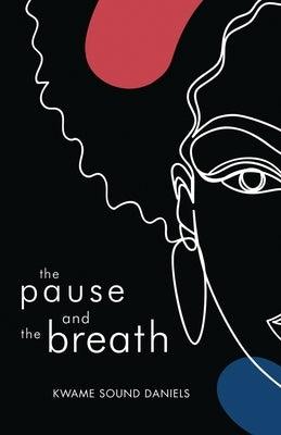 The pause and the breath - Paperback | Diverse Reads