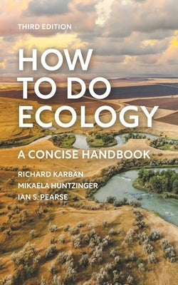 How to Do Ecology: A Concise Handbook - Third Edition - Paperback | Diverse Reads