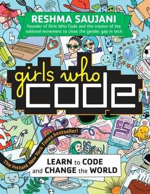 Girls Who Code: Learn to Code and Change the World - Paperback | Diverse Reads