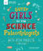 Paleontologists: With STEM Projects for Kids (Gutsy Girls Go for Science Series) - Hardcover | Diverse Reads