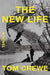 The New Life - Hardcover | Diverse Reads