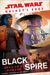 Galaxy's Edge: Black Spire (Star Wars) - Hardcover | Diverse Reads