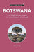 Botswana - Culture Smart!: The Essential Guide to Customs & Culture - Paperback | Diverse Reads