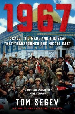 1967: Israel, the War, and the Year that Transformed the Middle East - Paperback | Diverse Reads