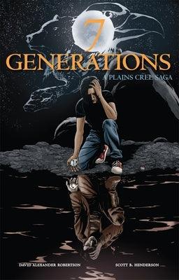 7 Generations: A Plains Cree Saga - Paperback | Diverse Reads