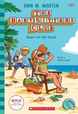 Dawn on the Coast (the Baby-Sitters Club #23) - Paperback | Diverse Reads