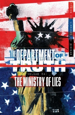 Department of Truth, Volume 4: The Ministry of Lies - Paperback | Diverse Reads