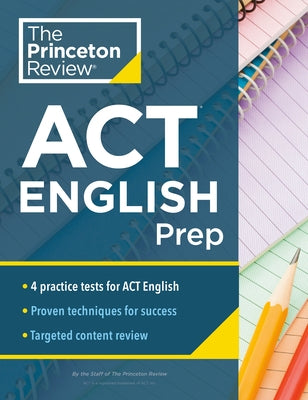 Princeton Review ACT English Prep: 4 Practice Tests + Review + Strategy for the ACT English Section - Paperback | Diverse Reads