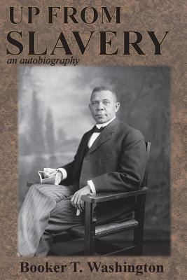 Up from Slavery: an autobiography - Paperback | Diverse Reads