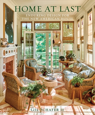 Home at Last: Enduring Design for the New American House - Hardcover | Diverse Reads