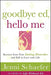 Goodbye Ed, Hello Me: Recover from Your Eating Disorder and Fall in Love with Life - Paperback | Diverse Reads