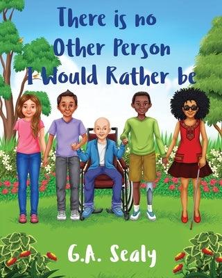 There is no Other Person I would Rather be: I Am Me - Paperback | Diverse Reads