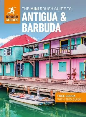 The Mini Rough Guide to Antigua & Barbuda (Travel Guide with Free Ebook) - Paperback | Diverse Reads