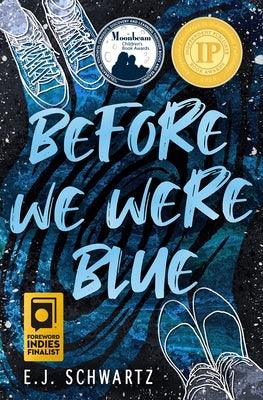 Before We Were Blue - Paperback | Diverse Reads