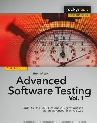 Advanced Software Testing - Vol. 1, 2nd Edition: Guide to the ISTQB Advanced Certification as an Advanced Test Analyst - Paperback | Diverse Reads