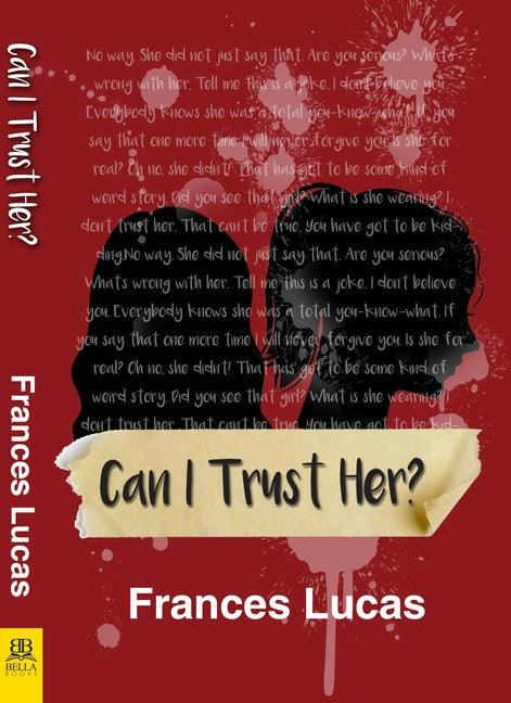 Can I Trust Her? - Paperback
