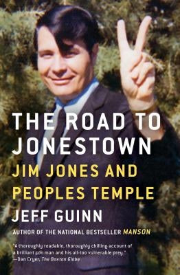 The Road to Jonestown: Jim Jones and Peoples Temple - Paperback | Diverse Reads