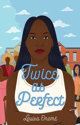 Twice as Perfect - Hardcover |  Diverse Reads