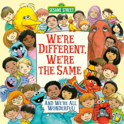 We're Different, We're the Same (Sesame Street Series) - Paperback | Diverse Reads