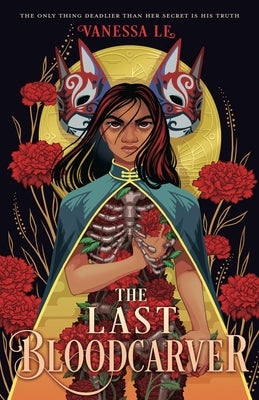 The Last Bloodcarver - Hardcover | Diverse Reads