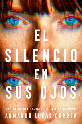El Silencio En Sus Ojos / The Silence in Her Eyes - Paperback | Diverse Reads