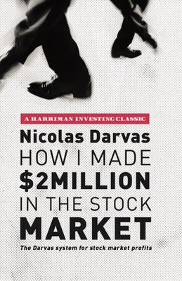 How I Made $2 Million in the Stock Market: The Darvas System for Stock Market Profits - Paperback | Diverse Reads